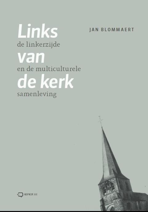 Links van de Kerk. De linkerzijde en de multiculturele 