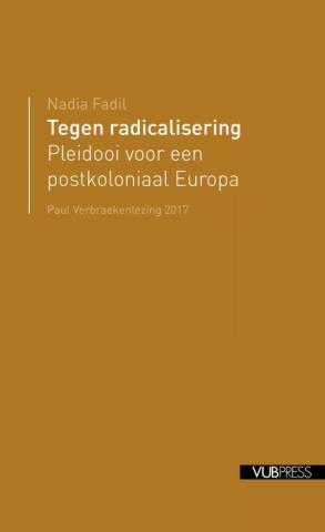 Over ‘Tegen Radicalisering: Pleidooi voor een postkol