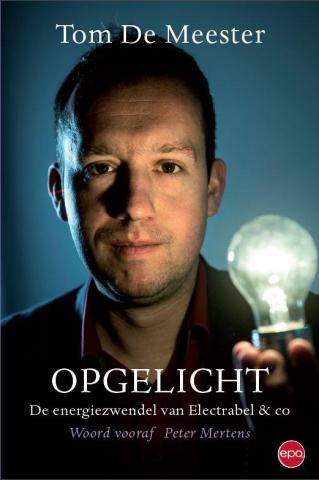 [Recensie] Het dictaat van de energiemarkt - 'Opgelicht