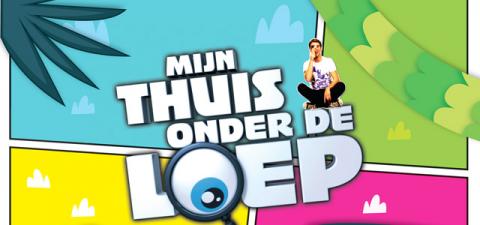 'Mijn Thuis Onder  De Loep'