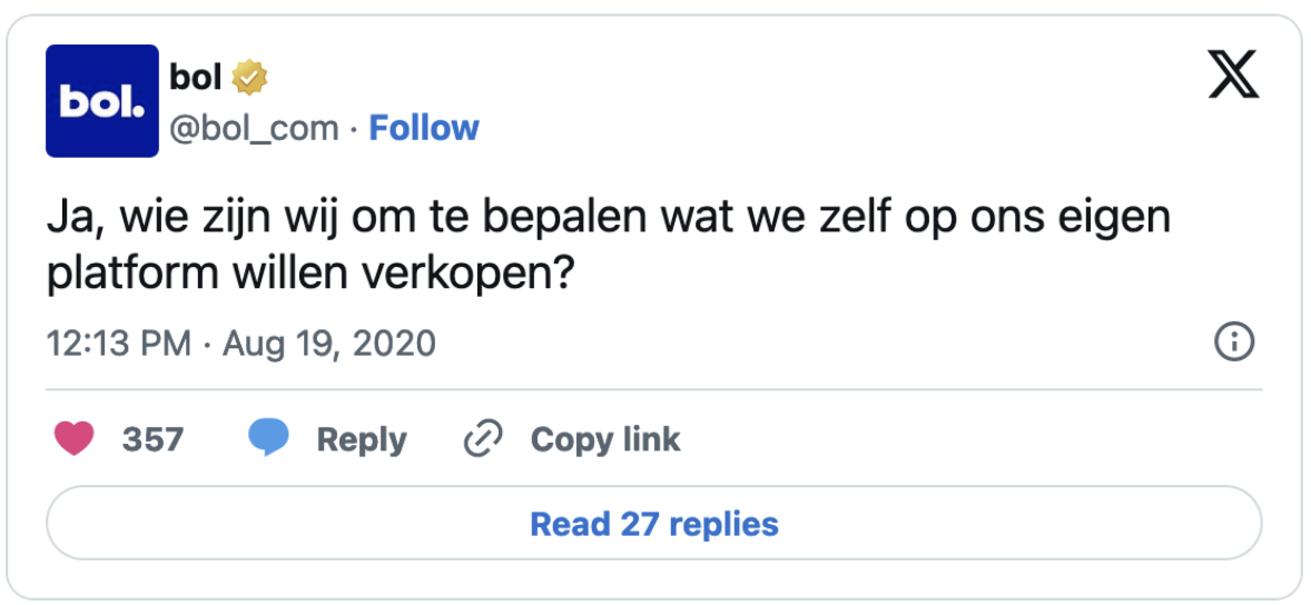 Screenshot van een reactie van de socialemedia-afdeling van Bol.com op twitter: "Ja, wie zijn wij om te bepalen wat we zelf op ons eigen platform willen verkopen?"